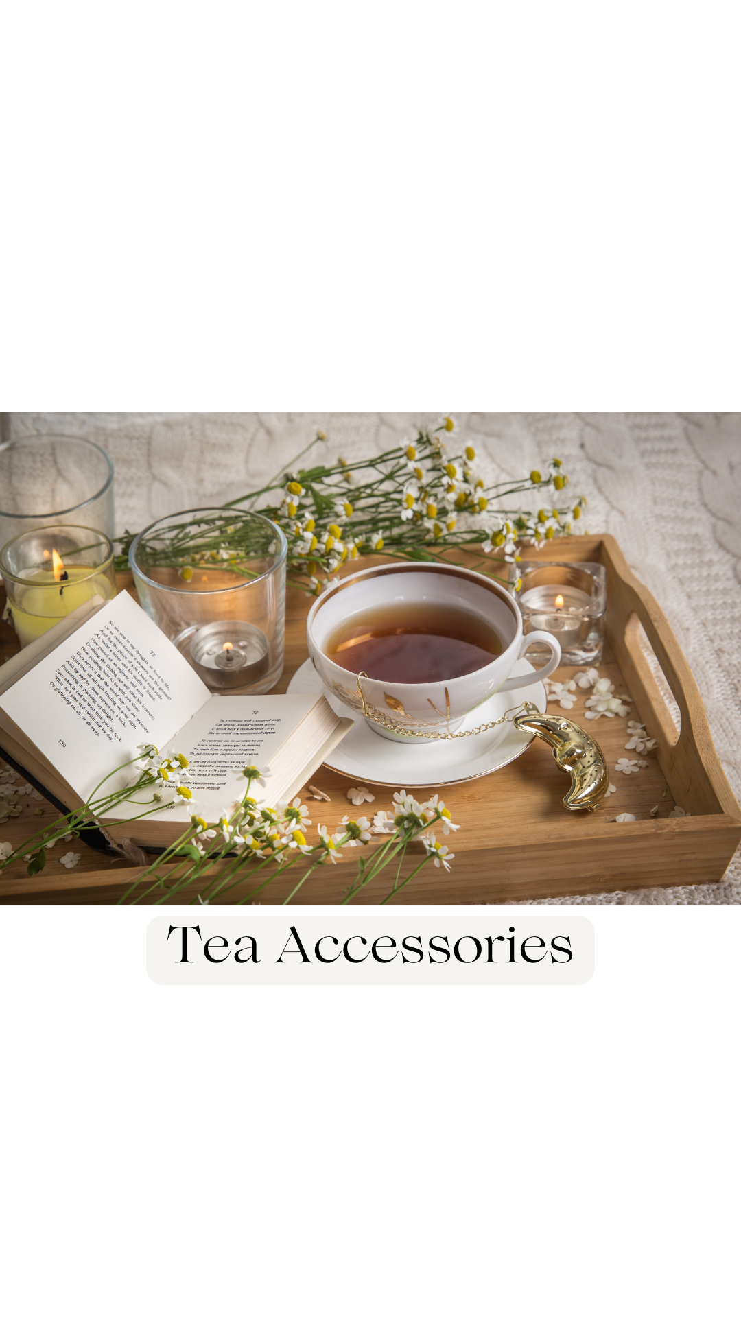 Tea Accessories